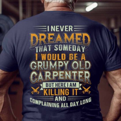 Grumpy Old Carpenter Killing It – Funny Carpenter